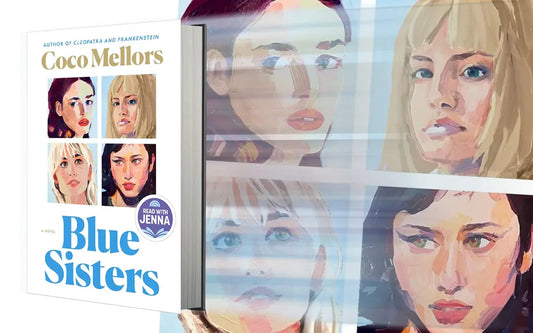 Explore the Depths of Family and Resilience in Coco Mellors' "Blue Sisters" at White Rain Book House