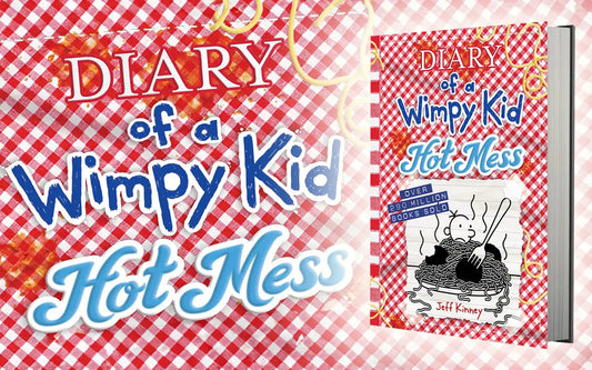 Hot Mess: The Newest Adventure in Diary of a Wimpy Kid