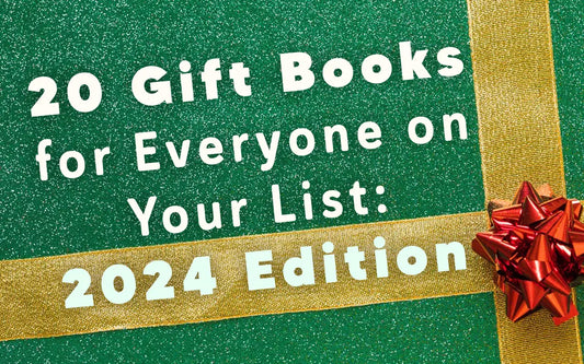 20 Gift Books for Everyone on Your List: 2024 Edition