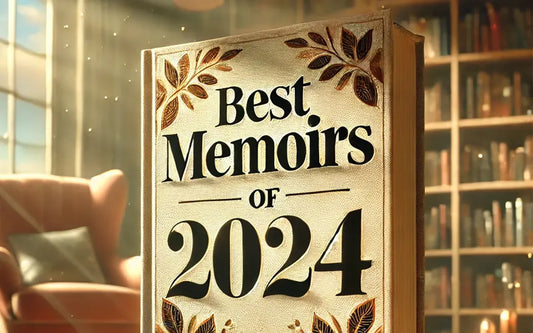 The Best Memoirs of 2024: Stories That Inspire and Resonate