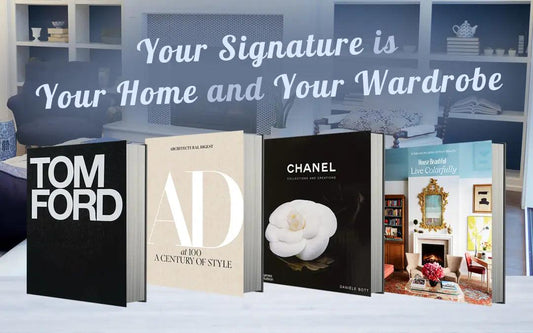 Your Signature is Your Home and Your Wardrobe