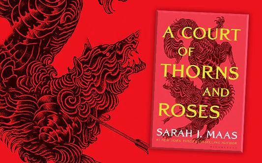 A Court Of Thorns And Roses