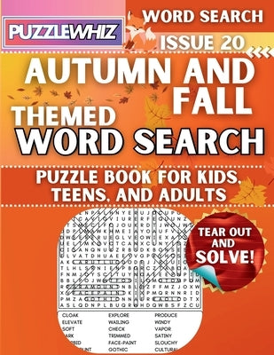 Autumn and Fall - Themed Word Search - Fun & Educational Puzzles for Kids, Teens, and Adults (Large Print Edition): Featuring Engaging Themed Word Sea by Publishing, Puzzlewhiz