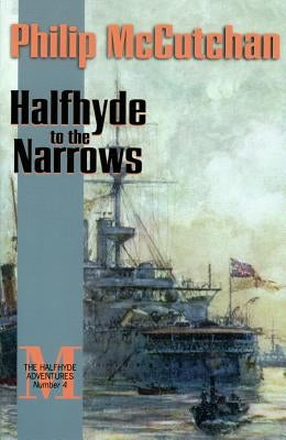 Halfhyde to the Narrows by McCutchan, Philip