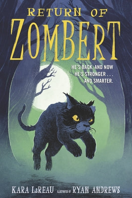 Return of Zombert by Lareau, Kara