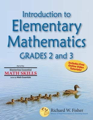 Introduction to Elementary Mathematics Grades 2 and 3 by Fisher, Richard W.