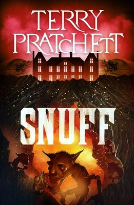 Snuff: A Discworld Novel by Pratchett, Terry