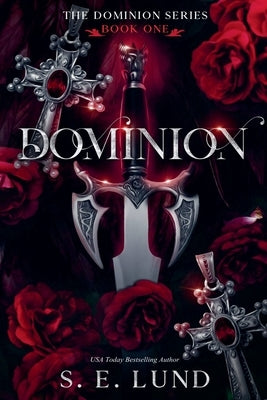 Dominion by Lund, S. E.