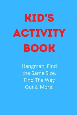 Kid's Activity Book by Jane, R.