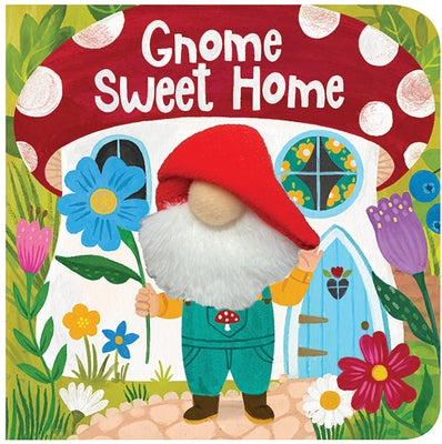 Gnome Sweet Home by Cottage Door Press