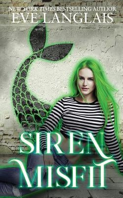 Siren Misfit by Langlais, Eve