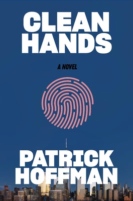 Clean Hands by Hoffman, Patrick