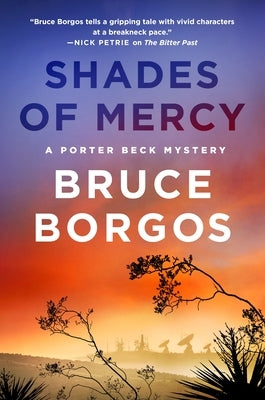 Shades of Mercy: A Porter Beck Mystery by Borgos, Bruce