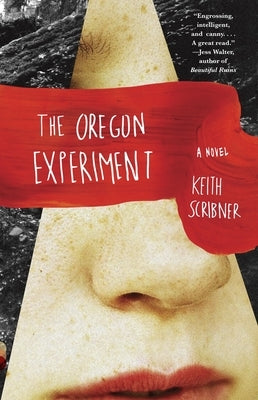 The Oregon Experiment by Scribner, Keith