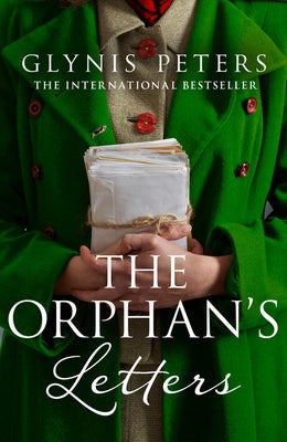 The Orphan's Letters by Peters, Glynis