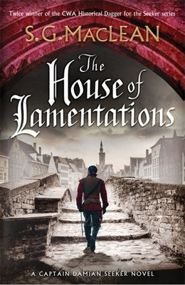 The House of Lamentations by MacLean, S. G.