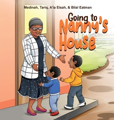 Going to Nanny's House by Eatman, Medinah