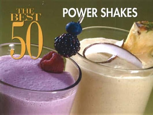 The Best 50 Power Shakes by White, Joanna