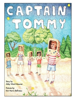 Captain Tommy by Messner, Abby Ward