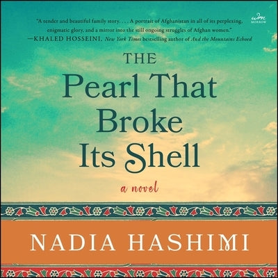 The Pearl That Broke Its Shell by Hashimi, Nadia