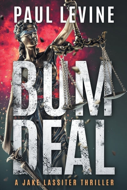 Bum Deal by Levine, Paul