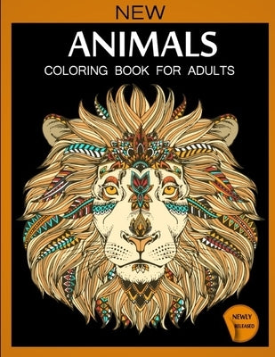 Animals Coloring Book For Adults: Animals Patterns for Relaxation, Fun, and Stress Relief Adult Coloring Books. Animals Coloring And Activity Book For by Adoy Books