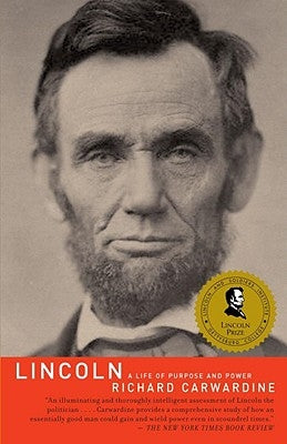 Lincoln: A Life of Purpose and Power by Carwardine, Richard