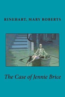 The Case of Jennie Brice by Edibooks