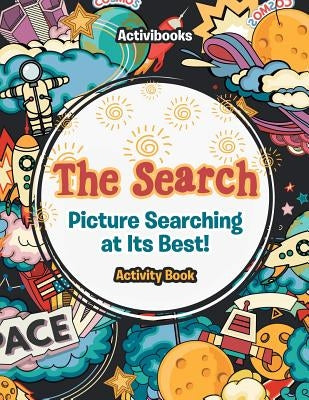 The Search: Picture Searching at Its Best by Activibooks