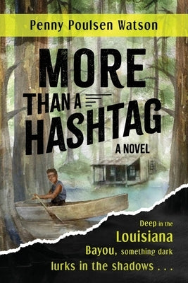 More Than a Hashtag by Watson, Penny Poulsen