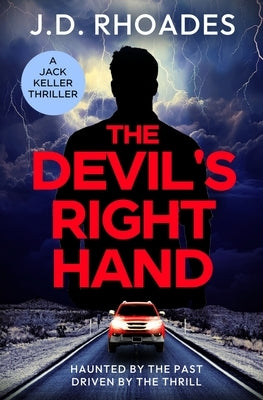 The Devil's Right Hand by Rhoades, J. D.