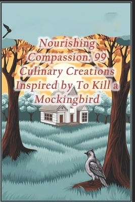 Nourishing Compassion: 99 Culinary Creations Inspired by To Kill a Mockingbird by Colombia, Fish Tacos Cantina