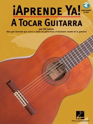 A Tocar Guitarra [With CD] by Lozano, Ed