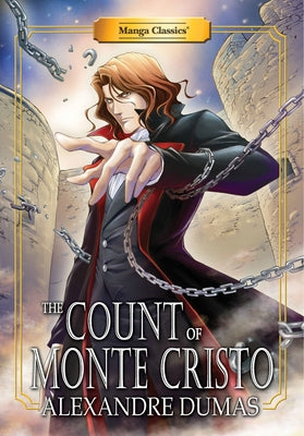 Manga Classics Count of Monte Cristo: New Edition by Dumas, Alexandre