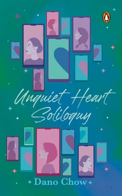 Unquiet Heart Soliloquy by Chow, Dano