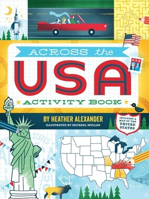 Across the USA Activity Book by Alexander, Heather