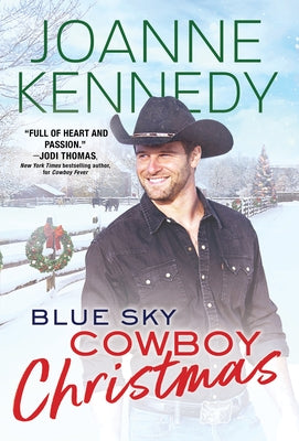 Blue Sky Cowboy Christmas by Kennedy, Joanne