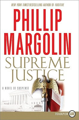 Supreme Justice LP by Margolin, Phillip