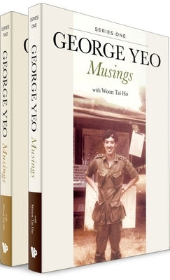 George Yeo: Musings (in 2 Volumes) by Yeo, George Yong-Boon