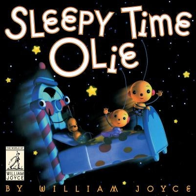 Sleepy Time Olie by Joyce, William