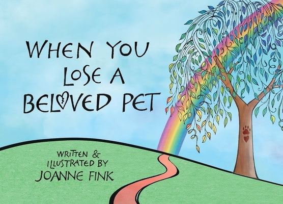 When You Lose a Beloved Pet by Fink, Joanne