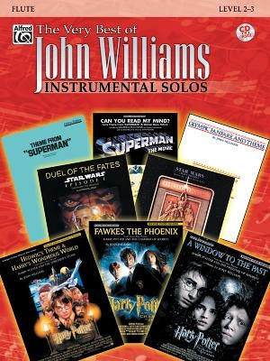 The Very Best of John Williams: Flute, Book & CD [With CD] by Williams, John