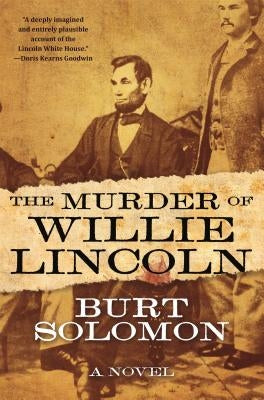 Murder of Willie Lincoln by Solomon, Burt