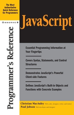 JavaScript Programmer's Reference by MacAuley, Christian