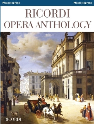 Ricordi Opera Anthology: Mezzo-Soprano and Piano by Hal Leonard Corp