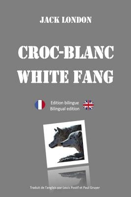 Croc-Blanc - Edition bilinge by Postif, Louis