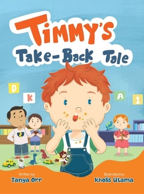 Timmy's Take-Back Tale by Orr