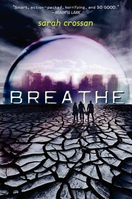 Breathe by Crossan, Sarah