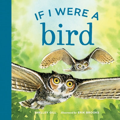 If I Were a Bird by Gill, Shelley