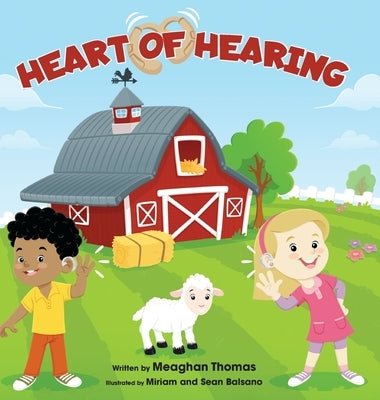 Heart of Hearing by Thomas, Meaghan